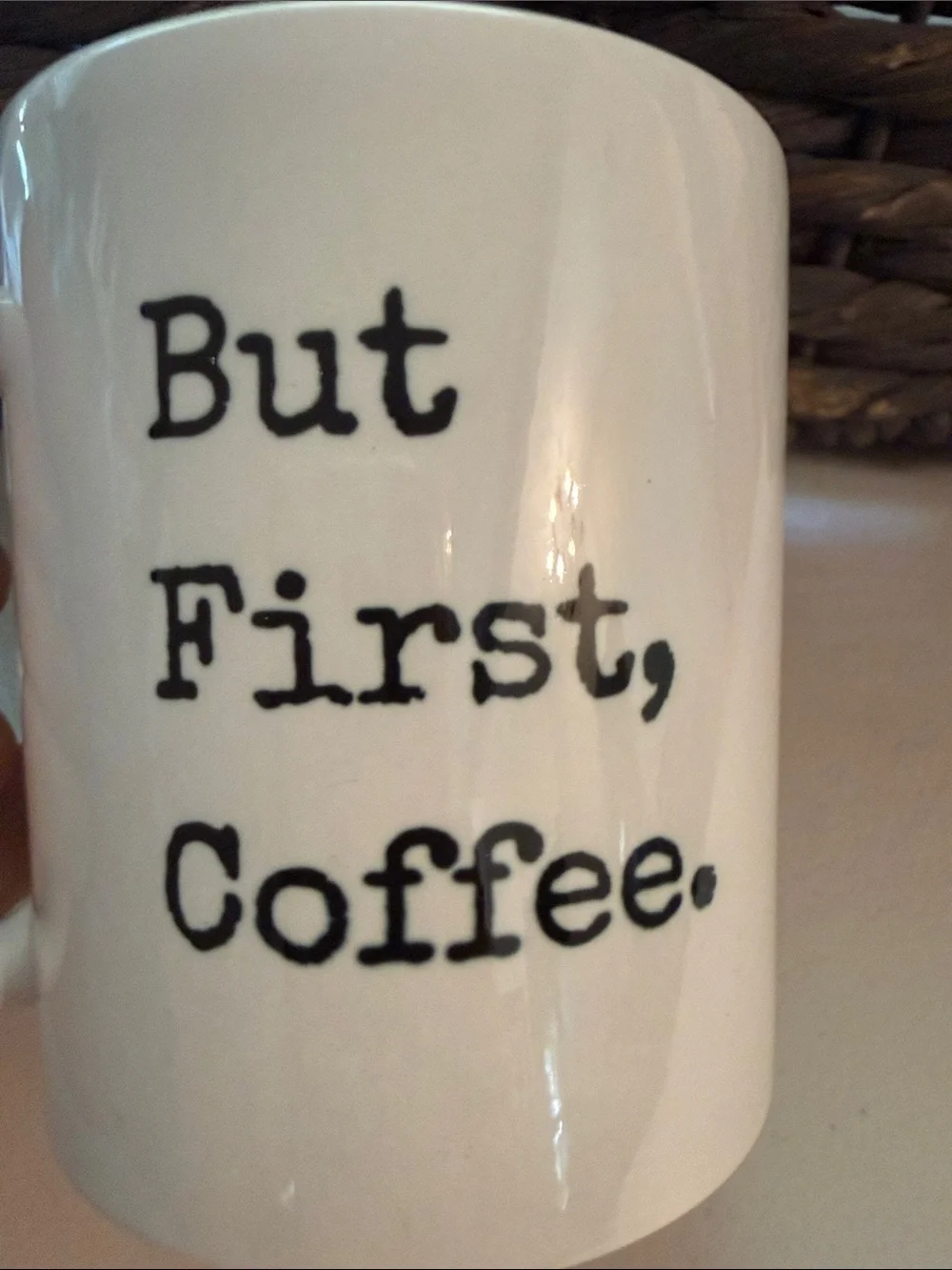 But First, Coffee. White Ceramic Coffee Mug by